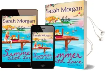 Summer With Love: The Spanish Consultant (The Westerlings, Book 1) / the Greek Children'S Doctor (The Westerlings, Book 2) / the English Doctor'S Baby (The Westerlings, Book 3) Audiobook download free by Sarah Morgan