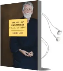 The Hall of Uselessness Audiobook download free by Simon Leys