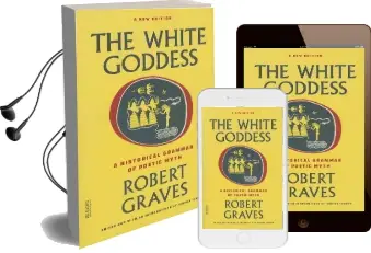 The White Goddess: A Historical Grammar of Poetic Myth Audiobook download free by Robert Graves