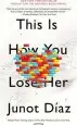 Audiobook This is how you Lose her author Junot Diaz