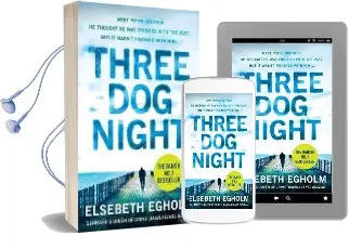 Three dog Night Audiobook download free by Elsebeth Egholm