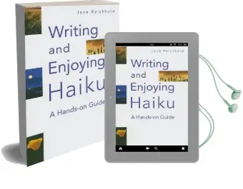 Writing and Enjoying Haiku: A Hands-On Guide Audiobook download free by Jane Reichhold