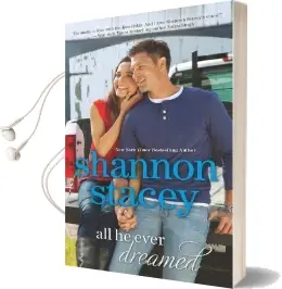 All he Ever Dreamed Audiobook download free by Shannon Stacey