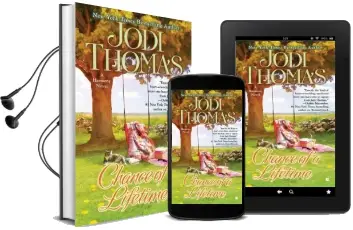 Chance of a Lifetime Audiobook download free by Jodi Thomas