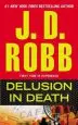 Audiobook Delusion in Death author J D Robb
