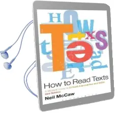 How to Read Texts: A Student Guide to Critical Approaches and Skills Audiobook download free by Neil Mccaw