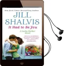 It had to be you: Number 7 in Series Audiobook download free by Jill Shalvis