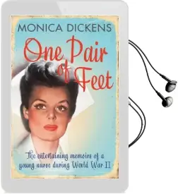 One Pair of Feet: The Entertaining Memoirs of a Young Nurse During World war ii: A Virago Modern Classic Audiobook download free by Monica Dickens