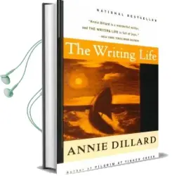 The Writing Life Audiobook download free by Annie Dillard