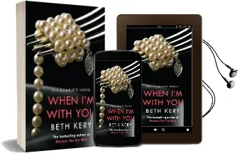 When i'm With you Complete Novel (Because you are Mine Series #2) Audiobook download free by Beth Kery