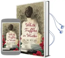 White Truffles in Winter Audiobook download free by N. M. Kelby