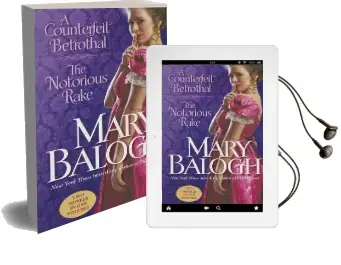A Counterfeit Betrothal/The Notorious Rake Audiobook download free by Mary Balogh