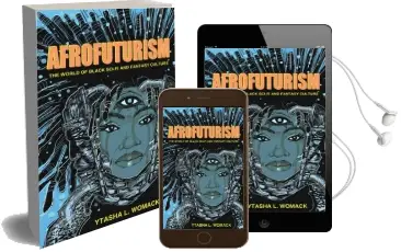 Afrofuturism: The World of Black Sci-Fi and Fantasy Culture Audiobook download free by Ytasha L. Womack