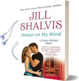 Always on my Mind: Number 8 in Series Audiobook download free by Jill Shalvis
