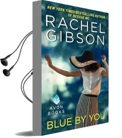 Blue by you Audiobook download free by Rachel Gibson