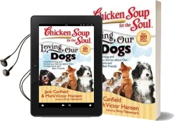 Chicken Soup for the Soul: Loving our Dogs: Heartwarming and Humorous Stories About our Companions and Best Friends Audiobook download free by Jack Canfield
