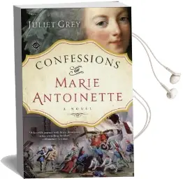 Confessions of Marie Antoinette Audiobook download free by Juliet Grey