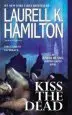 Audiobook Kiss the Dead: An Anita Blake, Vampire Hunter Novel author Laurell K Hamilton