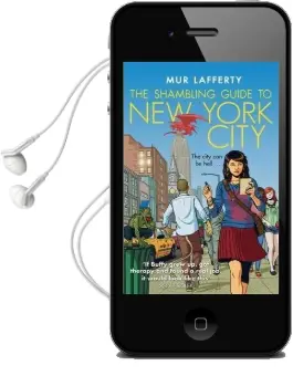 The Shambling Guide to new York City Audiobook download free by Mur Lafferty