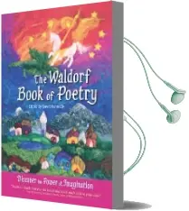 The Waldorf Book of Poetry: Discover the Power of Imagination Audiobook download free by David Kennedy