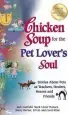 Audiobook Chicken Soup for the pet Lover'S Soul: Stories About Pets as Teachers, Healers, Heroes and Friends author Jack Canfield