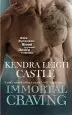 Audiobook Immortal Craving: Number 4 in Series author Kendra Leigh Castle