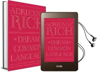 The Dream of a Common Language: Poems 1974-1977 Audiobook download free by Adrienne Rich