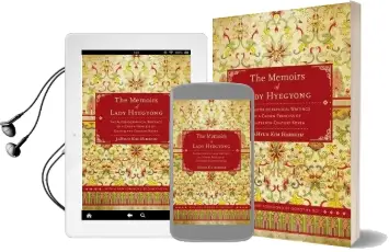 The Memoirs of Lady Hyegyong: The Autobiographical Writings of a Crown Princess of Eighteenth-Century Korea Audiobook download free by Dorothy Ko