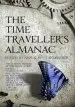 Audiobook The Time Traveller'S Almanac: The Ultimate Treasury of Time Travel Fiction - Brought to you From the Future author Ann Vandermeer