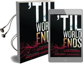 Til the World Ends: An Anthology Audiobook download free by Julie Kagawa