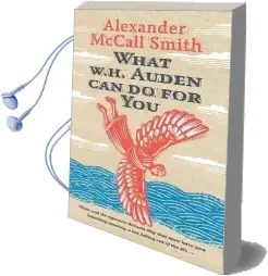 What w. h. Auden can do for you Audiobook download free by Alexander Mccall Smith