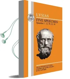 Five Speeches: 1, 12, 19, 22, 30 Audiobook download free by Lysias