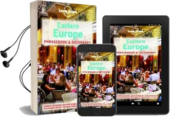 Lonely Planet Eastern Europe Phrasebook & Dictionary Audiobook download free by Lonely Planet