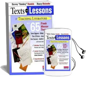 Texts and Lessons for Teaching Literature: With 65 Fresh Mentor Texts From Dave Eggers, Nikki Giovanni, pat Conroy, Jesus Colon, tim O'Brien, Judith Ortiz Cofer, and Many More Audiobook download free by Harvey 'Smokey' Daniels