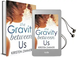 The Gravity Between us Audiobook download free by Kristen Zimmer