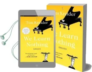 We Learn Nothing: Essays Audiobook download free by Tim Kreider