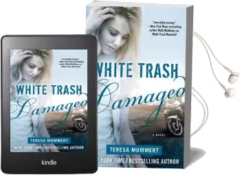 White Trash Damaged Audiobook download free by Teresa Mummert