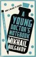 Audiobook A Young Doctor'S Notebook author Mikhail Bulgakov