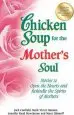 Audiobook Chicken Soup for the Mother'S Soul: Stories to Open the Hearts and Rekindle the Spirits of Mothers author Jack Canfield