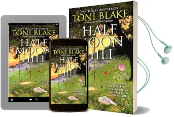 Half Moon Hill: A Destiny Novel Audiobook download free by Toni Blake