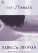 Audiobook Out of Breath (The Breathing Series #3) author Rebecca Donovan