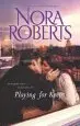 Audiobook Playing for Keeps: Opposites Attract/Partners author Nora Roberts