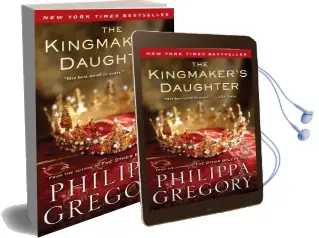The Kingmaker'S Daughter Audiobook download free by Philippa Gregory