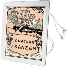 The Kraus Project: Essays by Karl Kraus Audiobook download free by Karl Kraus