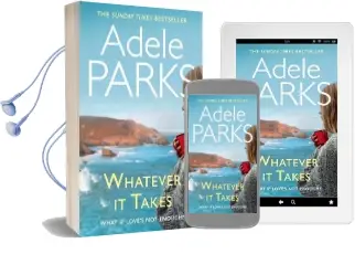 Whatever it Takes: A Compelling Tale of Family Ties and Dark Secrets Audiobook download free by Adele Parks