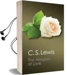Canto Classics: The Allegory of Love: A Study in Medieval Tradition Audiobook download free by C. S. Lewis