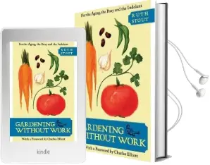 Gardening Without Work: For the Aging, the Busy, and the Indolent Audiobook download free by Ruth Stout