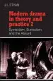 Audiobook Modern Drama in Theory and Practice: Symbolism, Surrealism and the Absurd Volume 2 author John L. Styan