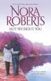 Audiobook Not Without you: An Anthology author Nora Roberts