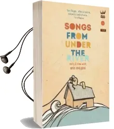 Songs From Under the River Audiobook download free by Anis Mojgani